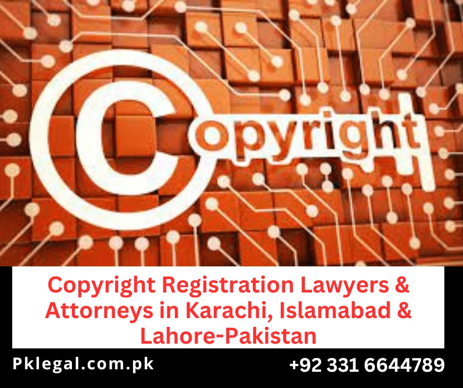 Copyright Registration Lawyers, Karachi, Islamabad