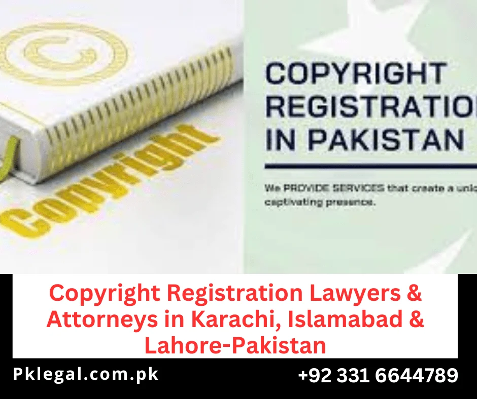 Copyright Registration Lawyers,Karachi, Islamabad