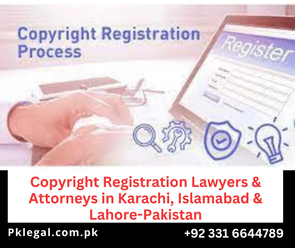 Copyright Registration Lawyers, Karachi, Islamabad