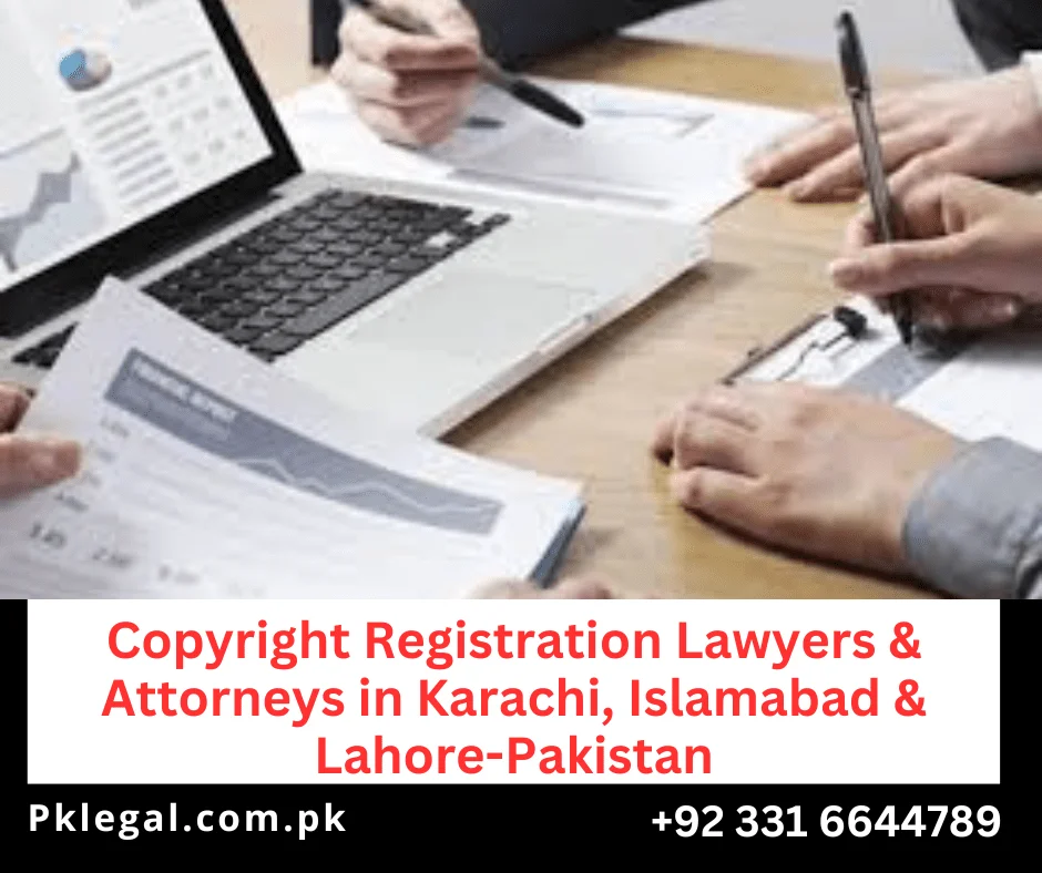 Copyright Registration Lawyers, Karachi, Islamabad