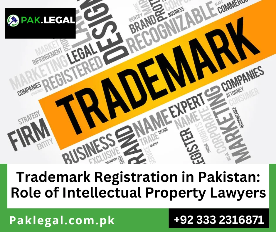 Trademark Registration with the Pakistan Intellectual Property Organization, Karachi, Islamabad and Lahore