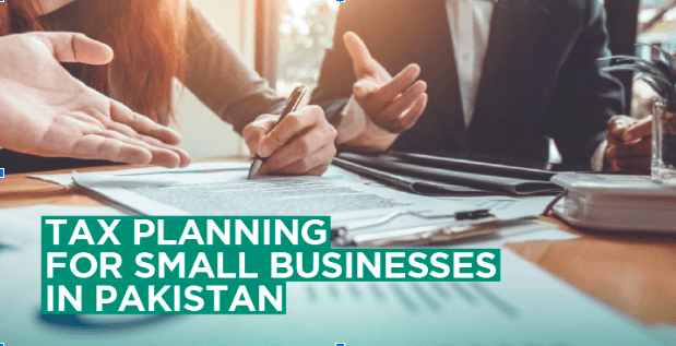 Tax Planning for Small Businesses in Pakistan: How to Avoid Penalties